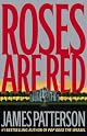 Roses Are Red by James Patterson