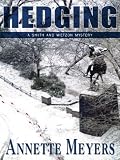 View Book 'Hedging: A Smith and Wetzon Mystery (Five Star Mystery Series)' 