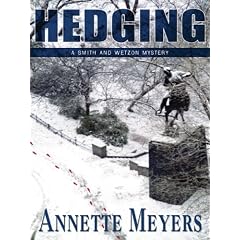 Hedging: A Smith and Wetzon Mystery (Five Star Mystery Series)