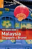 The rough guide to Malaysia, Singapore and Brunei.