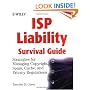 ISP Liability Survival Guide: Strategies for Managing Copyright, Spam, Cache, and Privacy Regulations (Networking Council)