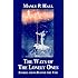 The Ways of the Lonely Ones: A Collection of Mystical Allegories