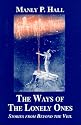 The Ways of the Lonely Ones: A Collection of Mystical Allegories