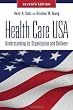 Health Care USA: Understanding Its Organization and Delivery, Seventh Edition