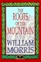 The Roots of the Mountain