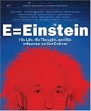 E = Einstein: His Life, His Thought, and His Influence on Our Culture (Painting Class)
