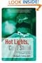 Hot Lights, Cold Steel: Life, Death and Sleepless Nights in a Surgeon's First Years