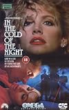 IN THE COLD OF THE NIGHT