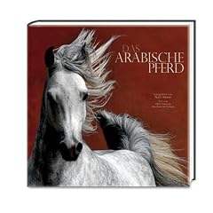 Das arabische Pferd (Natur, Tiere)