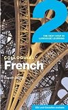 Colloquial French 2: The Next Step in Language Learning (Colloquial Series)