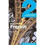Colloquial French 2: The Next Step in Language Learning (Colloquial Series)