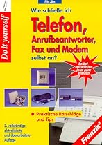 Wie schließe ich Telefon, Anrufbeantworter, Fax und Modem selbst an?