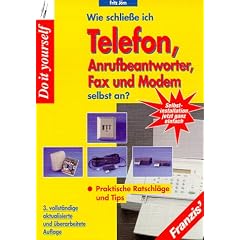 Wie schlie�e ich Telefon, Anrufbeantworter, Fax und Modem selbst an?