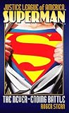 Superman: The Never-Ending Battle (Justice League of America)
