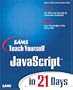 Sams Teach Yourself JavaScript in 21 Days