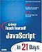 Book cover of Sams Teach Yourself JavaScript in 21 Days (Sams Teach Yourself).