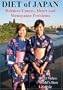 DIET of JAPAN: Reduces Cancer, Heart and Menopause Problems