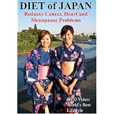DIET of JAPAN: Reduces Cancer, Heart and Menopause Problems