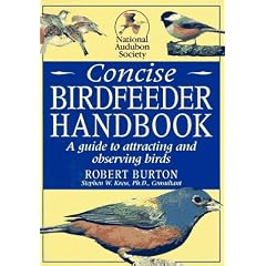 National Audubon Society Concise Birdfeeder Book