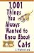Books : 1,001 Things You Always Wanted To Know About Cats