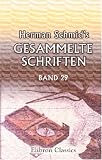 Produkt-Bild: Herman Schmid's gesammelte Schriften: Band 29. Die M&uuml;nchener Kindeln.Erz&auml;hlung aus der Zeit des Kurf&uuml;rsten Ferdinand Maria