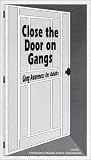 Close the Door on Gangs [VHS]