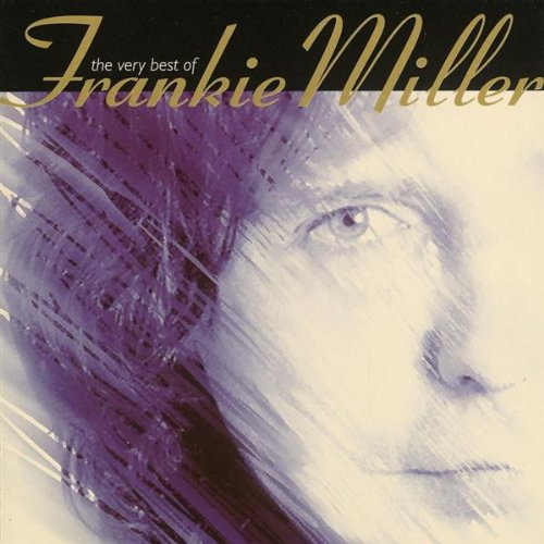 Frankie Miller - Best of - Zortam Music