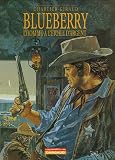 Blueberry, tome 6 : L\'Homme à l\'étoile d\'argent