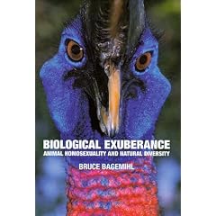 Biological Exuberance: Animal Homosexuality and Natural Diversity