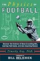 The Physics of Football: Discover the Science of Bone-Crunching Hits, Soaring Field Goals, and Awe-Inspiring Passes
