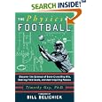 The Physics of Football: Discover the Science of Bone-Crunching Hits, Soaring Field Goals, and Awe-Inspiring Passes by  Timothy Gay
