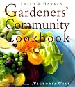 Smith & Hawken: The Gardeners' Community Cookbook