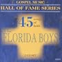 Gospel Music-Hall Of Fame Series-The Florida Boys