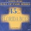 Gospel Music-Hall Of Fame Series-The Florida Boys