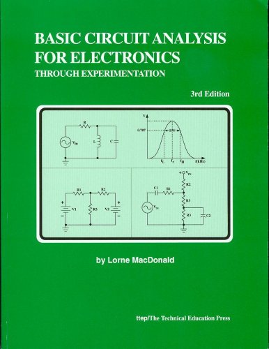 Basic circuit analysis for electronics through experimentation