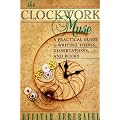 The Clockwork Muse: A Practical Guide to Writing Theses, Dissertations and Books