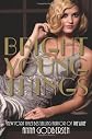 Bright Young Things (Bright Young Things (Quality)) [Paperback]