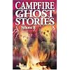 Campfire Ghost Stories, Vol. 2