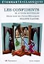 Les Confidents : Et autres nouvelles. R�cits tir�s des Petites M�caniques