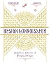 Design Connoisseur: An Eclectic Collection of Imagery and Type