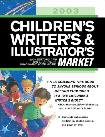 2003 Children s Writer s and Illustrator s Market