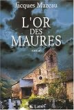 L\'Or des Maures