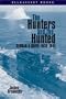 The Hunters and the Hunted: German U-Boats, 1939-1945
