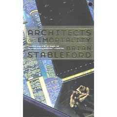 Architects of Emortality (Future History)