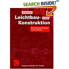 Leichtbau-Konstruktion. Berechnungsgrundlagen und Gestaltung (Vieweg Fachbücher der Technik) (Broschiert)
