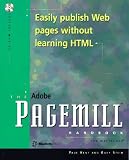 The Adobe Pagemill Handbook