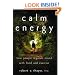 Calm Energy: How People Regulate Mood with Food and Exercise