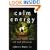 Calm Energy: How People Regulate Mood with Food and Exercise