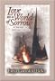 Love In A World Of Sorrow: A Teenage Girl's Holocaust Memoirs