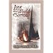 Love In A World Of Sorrow: A Teenage Girl's Holocaust Memoirs